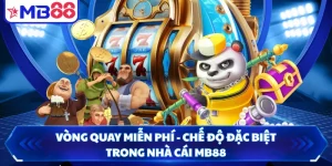 Vòng Quay Miễn Phí - Chế Độ Đặc Biệt Trong Nhà Cái MB88
